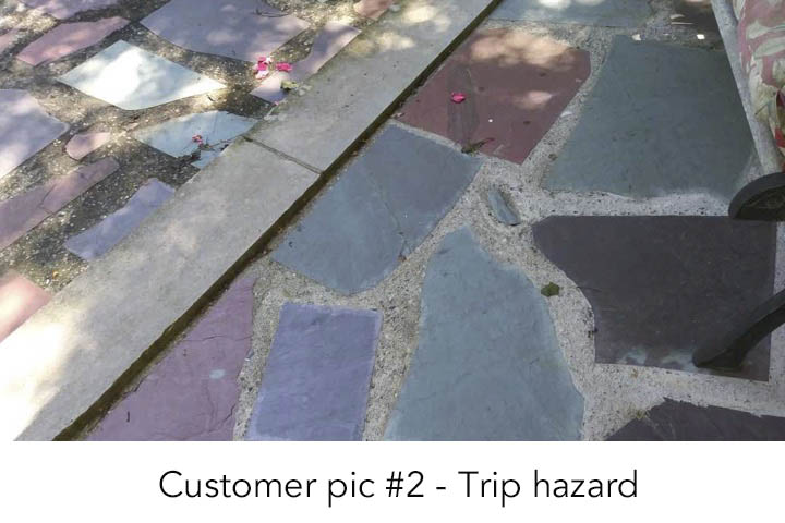Customer pic #2 - Trip hazard